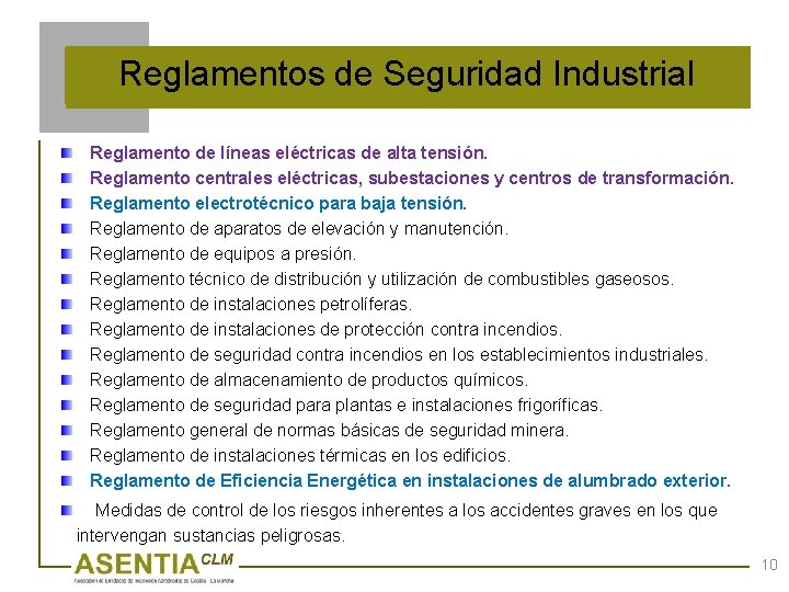 Reglamentos de Seguridad Industrial Reglamento de líneas eléctricas de alta tensión. Reglamento centrales eléctricas,