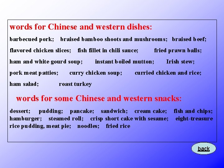 words for Chinese and western dishes: barbecued pork; braised bamboo shoots and mushrooms; braised