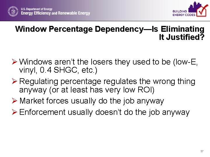 Window Percentage Dependency—Is Eliminating It Justified? Ø Windows aren’t the losers they used to