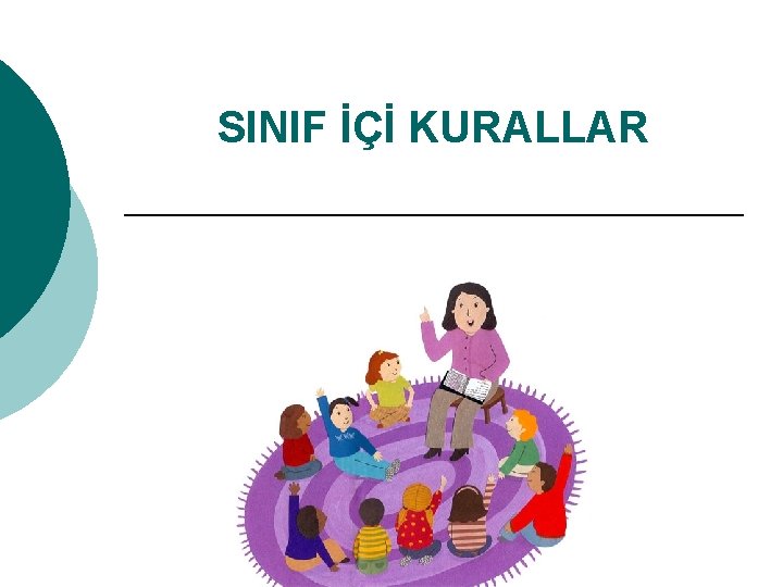 SINIF İÇİ KURALLAR 