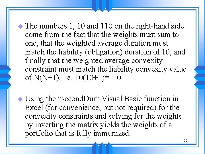 u The numbers 1, 10 and 110 on the right-hand side come from the