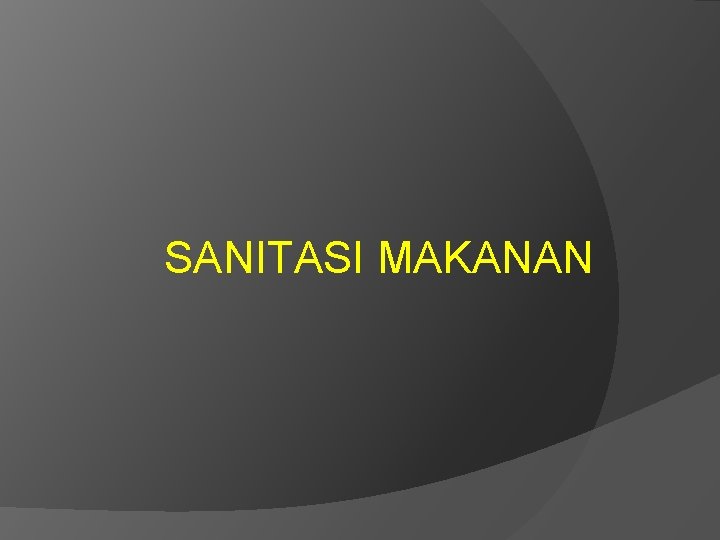 SANITASI MAKANAN 