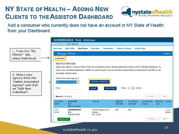 NY STATE OF HEALTH – ADDING NEW CLIENTS TO THE ASSISTOR DASHBOARD Add a