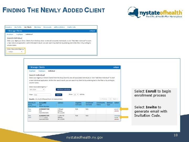 FINDING THE NEWLY ADDED CLIENT nystateofhealth. ny. gov 18 