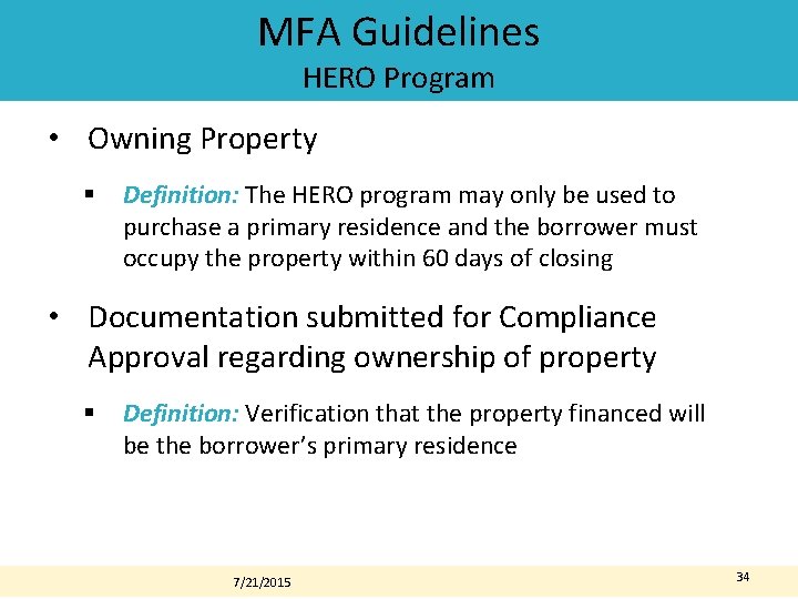 MFA Guidelines HERO Program • Owning Property § Definition: The HERO program may only MFA Guidelines HERO Program • Owning Property § Definition: The HERO program may only