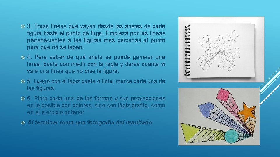  3. Traza líneas que vayan desde las aristas de cada figura hasta el