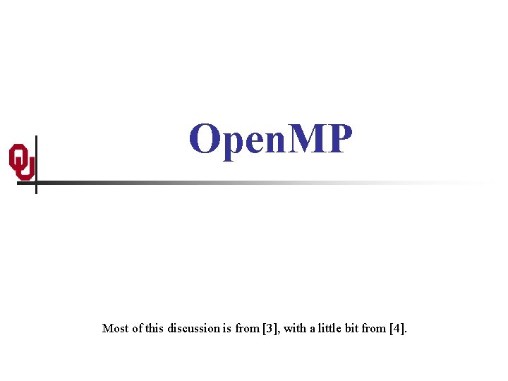 Open. MP Most of this discussion is from [3], with a little bit from