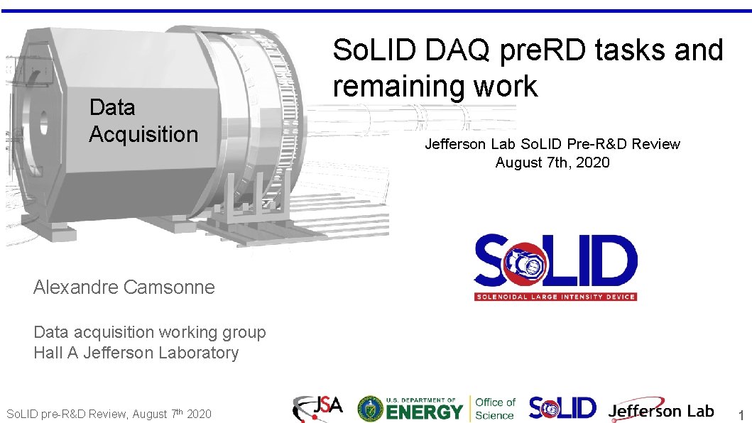 Data Acquisition So. LID DAQ pre. RD tasks and remaining work Jefferson Lab So.
