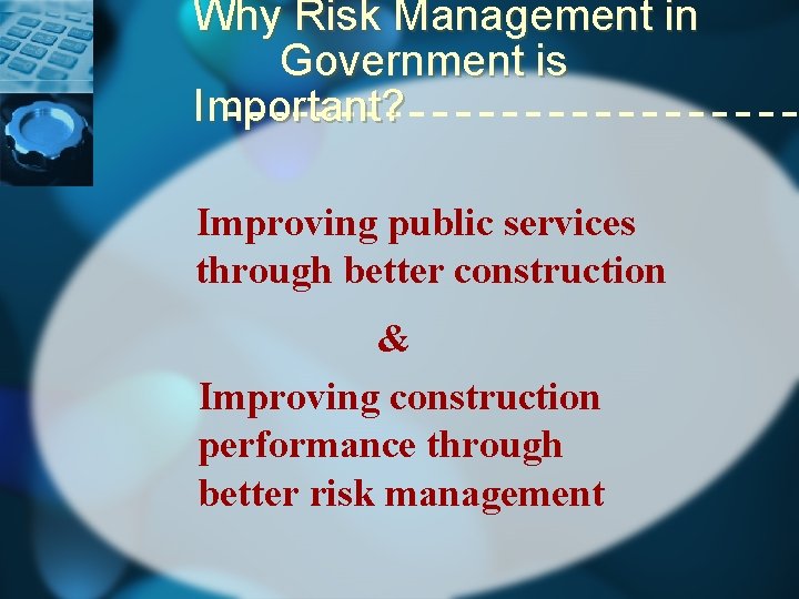 Government Building Risk Government Roles in Risk Management for Public Sector
