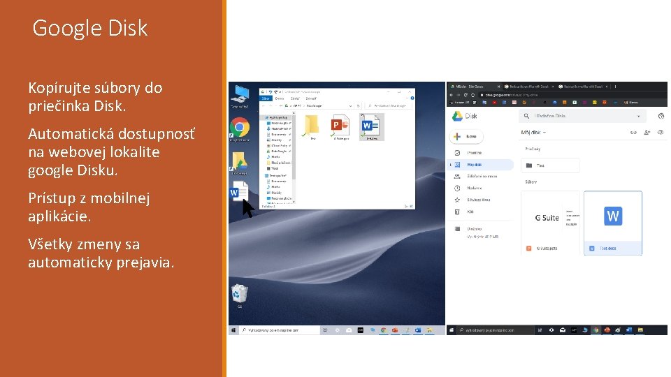 Google Disk Kopírujte súbory do priečinka Disk. Automatická dostupnosť na webovej lokalite google Disku.