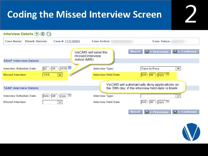 Coding the Missed Interview Screen • Presentation Title • • Month #, 2017 Margaret