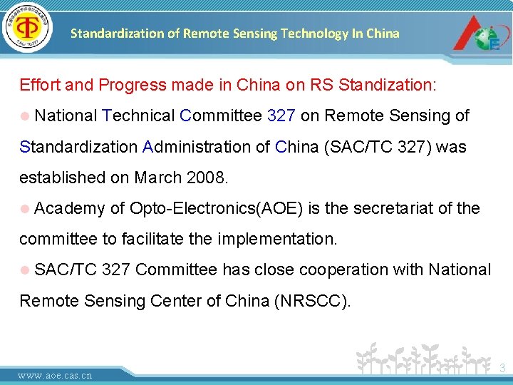 Standardization of Remote Sensing Technology In China Effort and Progress made in China on