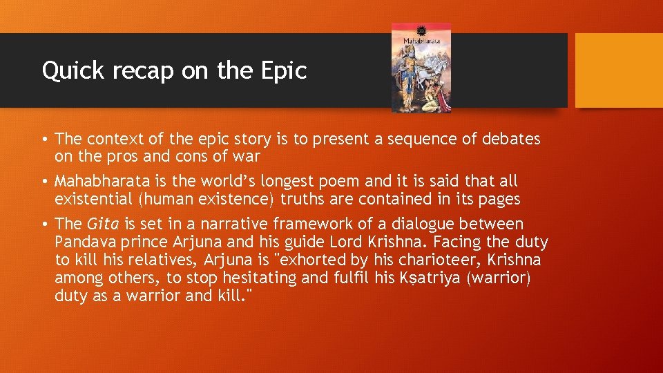 Quick recap on the Epic • The context of the epic story is to Quick recap on the Epic • The context of the epic story is to