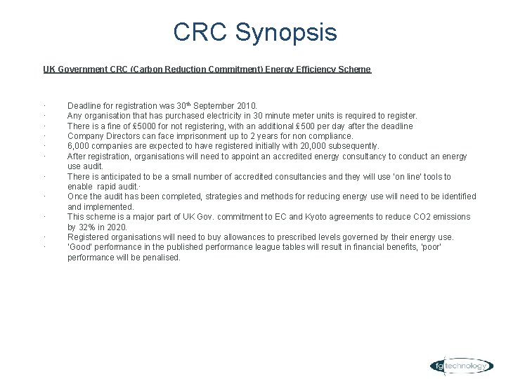 CRC Synopsis UK Government CRC (Carbon Reduction Commitment) Energy Efficiency Scheme · · ·