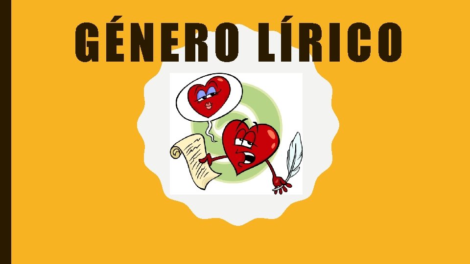 GÉNERO LÍRICO 