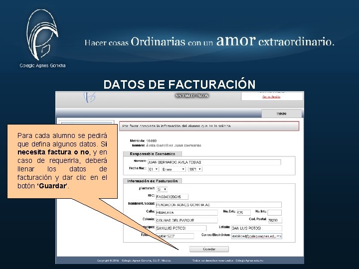 DATOS DE FACTURACIÓN Para cada alumno se pedirá que defina algunos datos. Si necesita