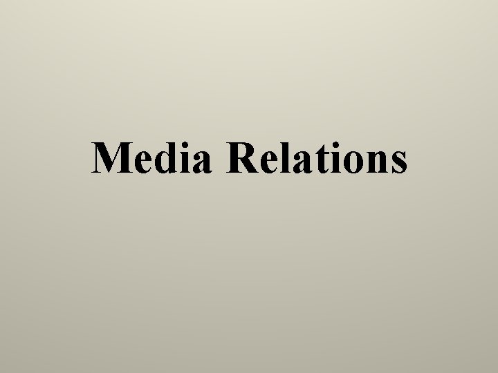 Media Relations 