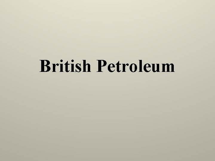 British Petroleum 