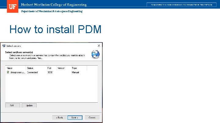 Department of Mechanical & Aerospace Engineering How to install PDM 