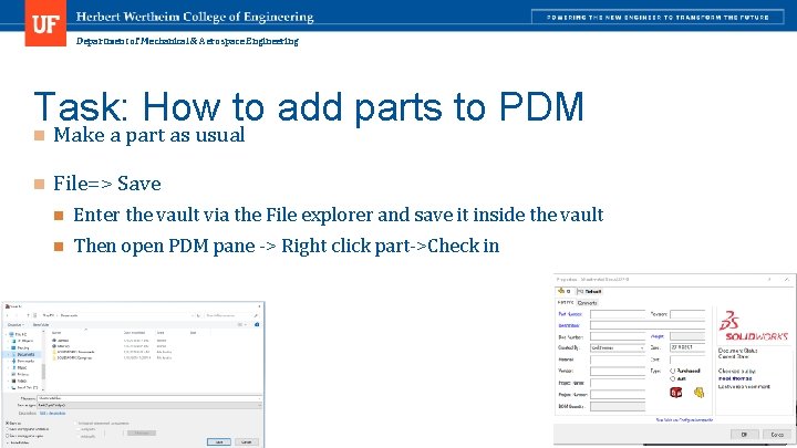 Department of Mechanical & Aerospace Engineering Task: How to add parts to PDM n