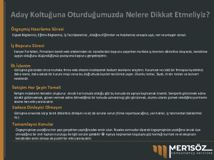 Aday Koltuğuna Oturduğumuzda Nelere Dikkat Etmeliyiz? Özgeçmiş Hazırlama Süreci Kişisel Bilgileriniz, Eğitim Bilgileriniz, İş