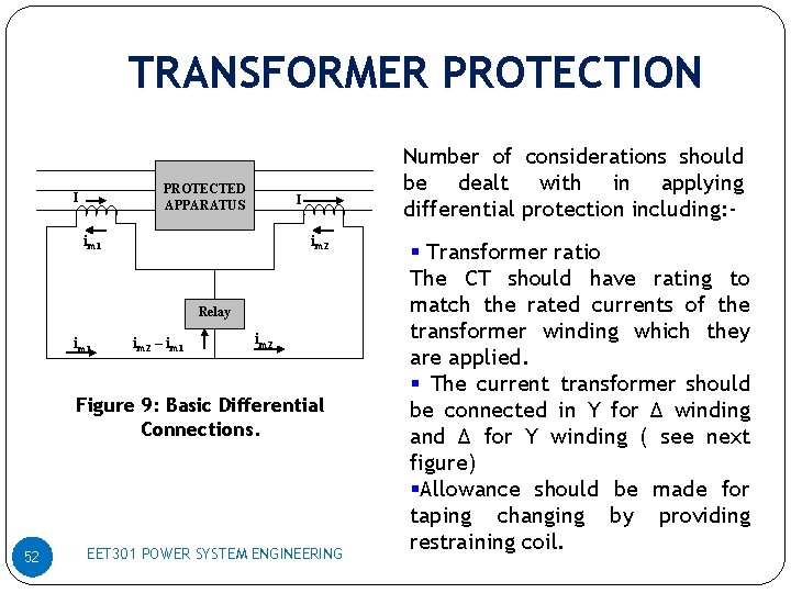 TRANSFORMER PROTECTION PROTECTED APPARATUS I Number of considerations should be dealt with in applying