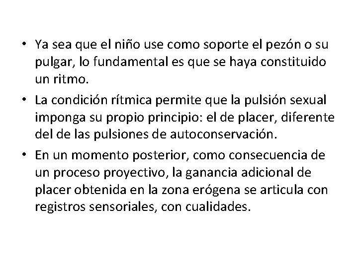  • Ya sea que el nin o use como soporte el pezón o