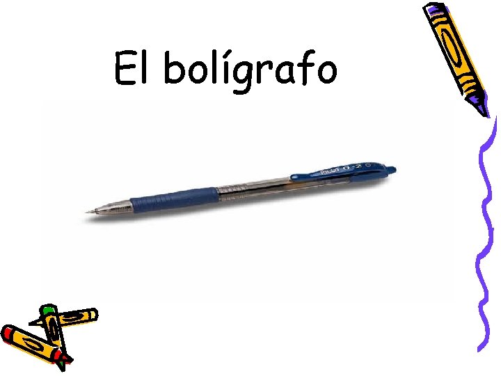 El bolígrafo 