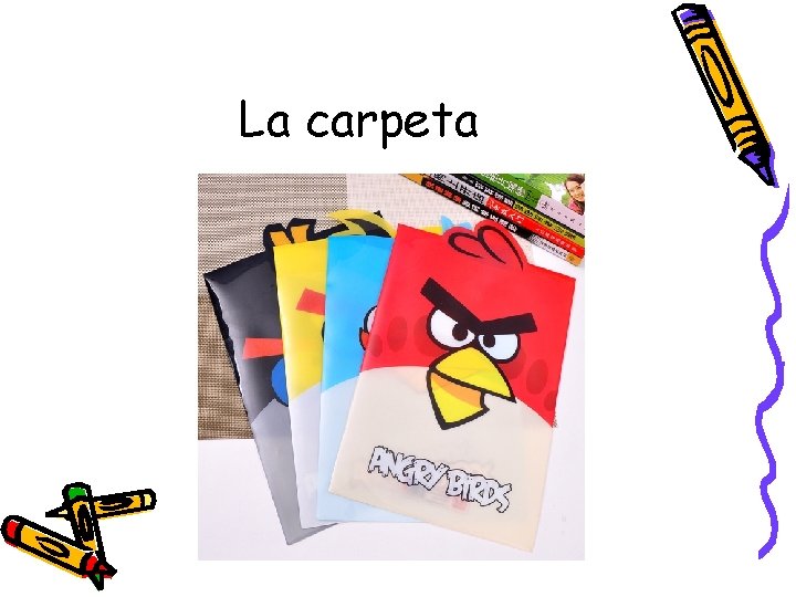 La carpeta 