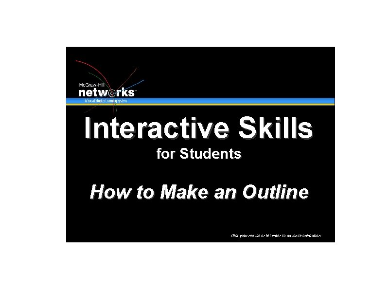 Interactive Skills for Students How to Make an