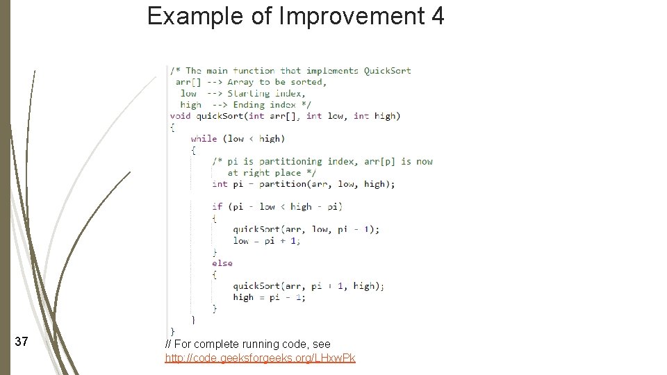 Example of Improvement 4 37 // For complete running code, see http: //code. geeksforgeeks. Example of Improvement 4 37 // For complete running code, see http: //code. geeksforgeeks.