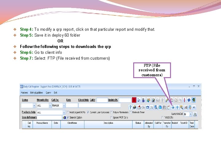 v Step 4: To modify a qrp report, click on that particular report and