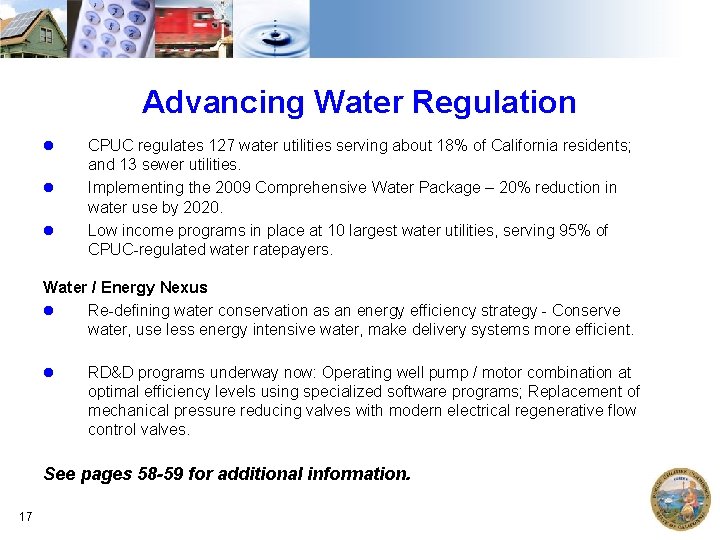 Advancing Water Regulation CPUC regulates 127 water utilities serving about 18% of California residents;