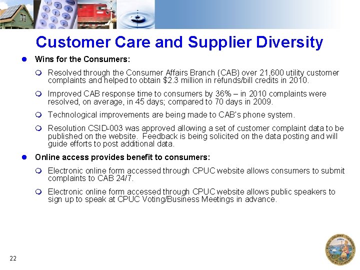 Customer Care and Supplier Diversity Wins for the Consumers: m Resolved through the Consumer