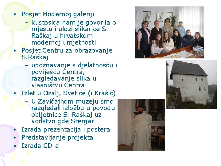  • Posjet Modernoj galeriji – kustosica nam je govorila o mjestu i ulozi