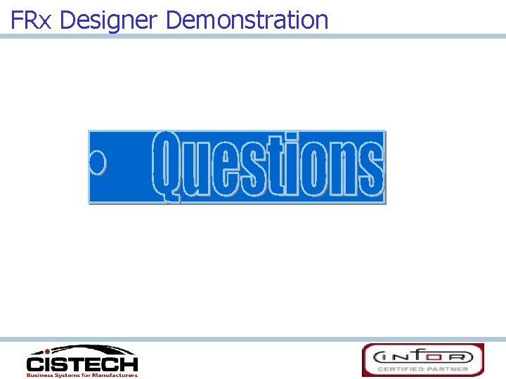 FRx Designer Demonstration 