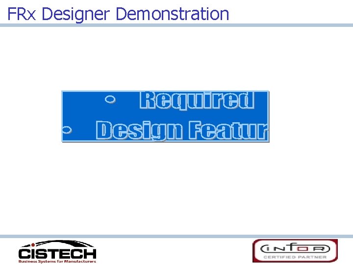 FRx Designer Demonstration 