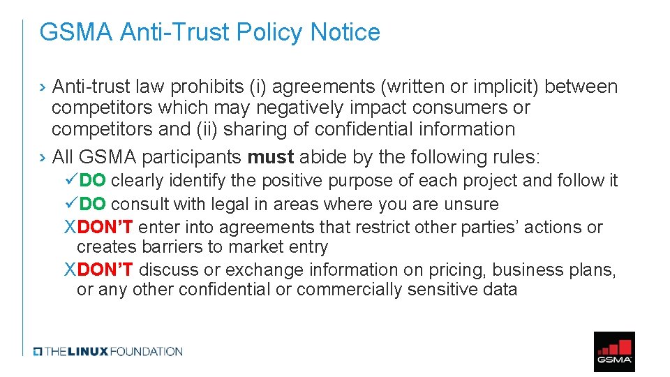 GSMA Anti-Trust Policy Notice › Anti-trust law prohibits (i) agreements (written or implicit) between