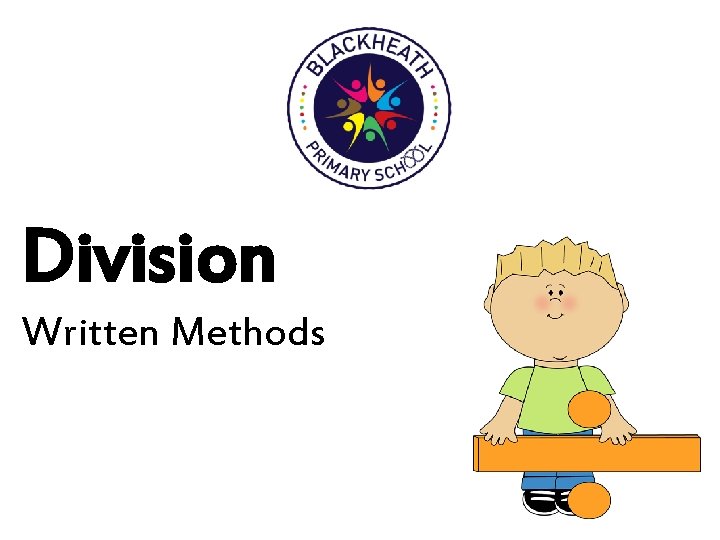 Division Written Methods 