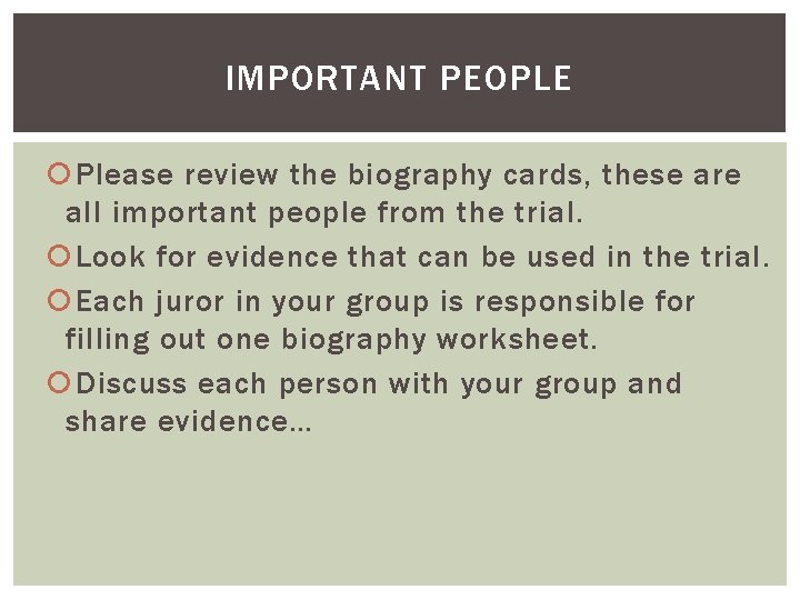 IMPORTANT PEOPLE Please review the biography cards, these are all important people from the