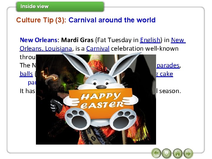 Culture Tip (3): Carnival around the world New Orleans: Mardi Gras (Fat Tuesday in