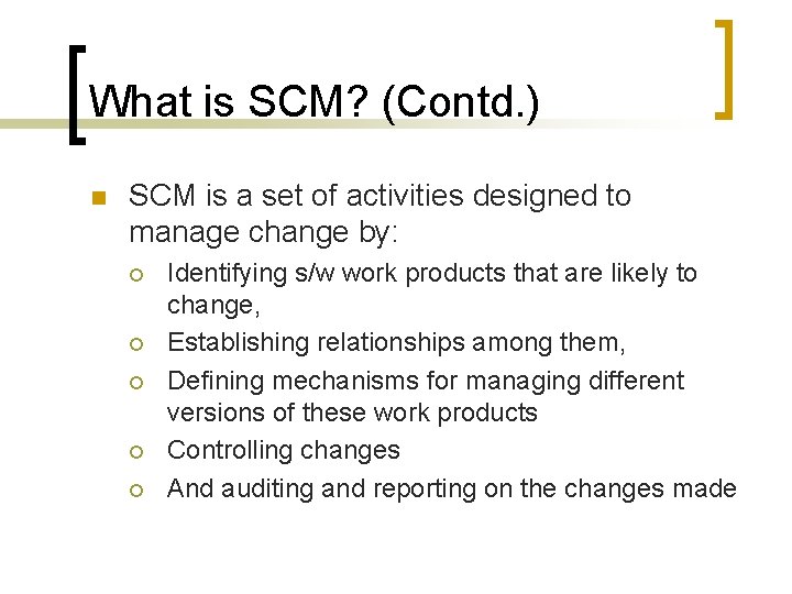 What is SCM? (Contd. ) n SCM is a set of activities designed to