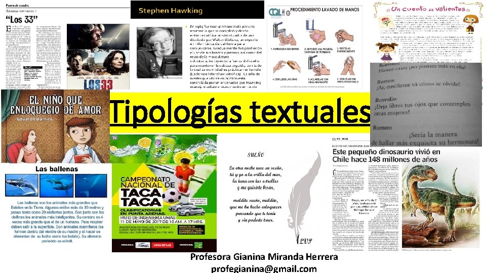 Tipologías textuales Profesora Gianina Miranda Herrera profegianina@gmail. com 