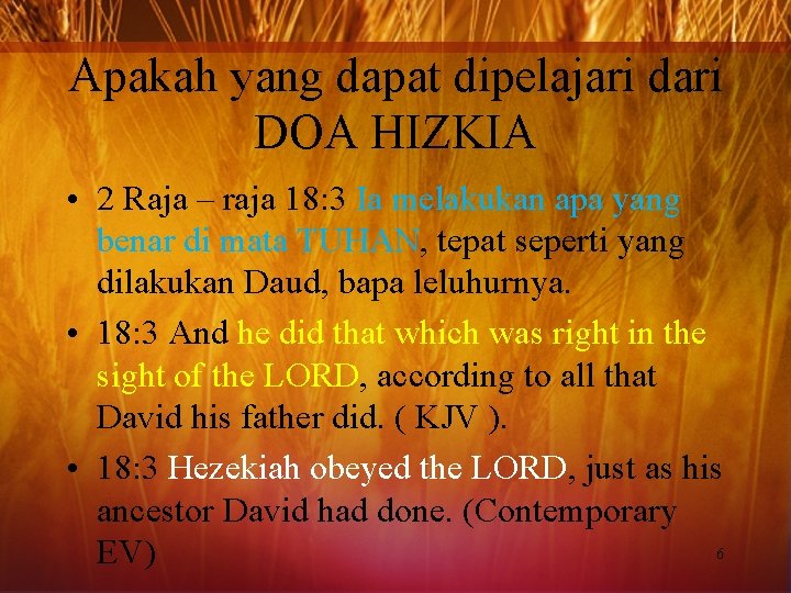 Apakah yang dapat dipelajari dari DOA HIZKIA • 2 Raja – raja 18: 3