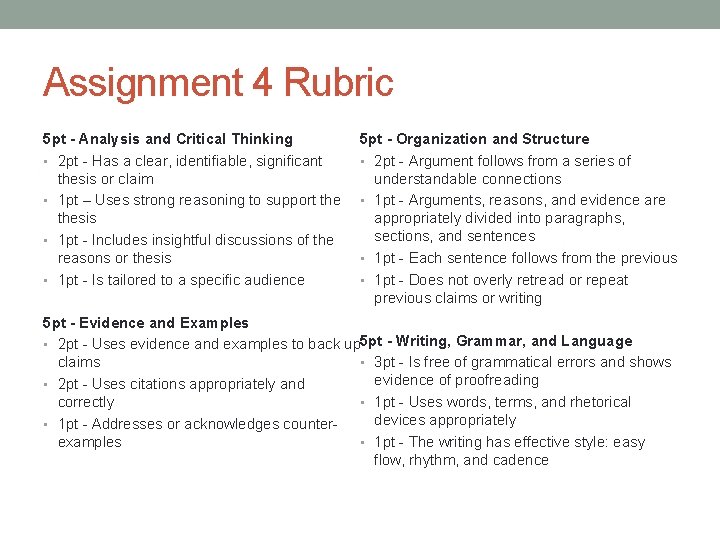 Assignment 4 Rubric 5 pt - Analysis and Critical Thinking • 2 pt -