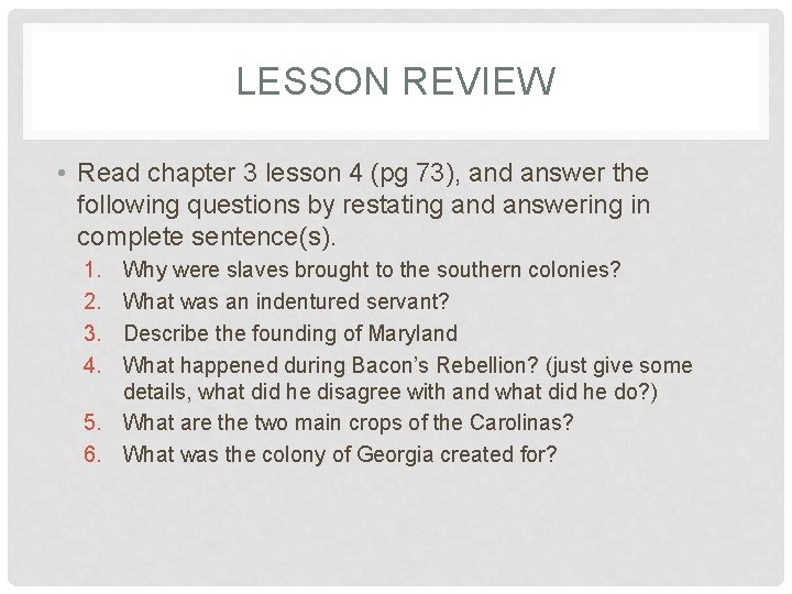 LESSON REVIEW • Read chapter 3 lesson 4 (pg 73), and answer the following