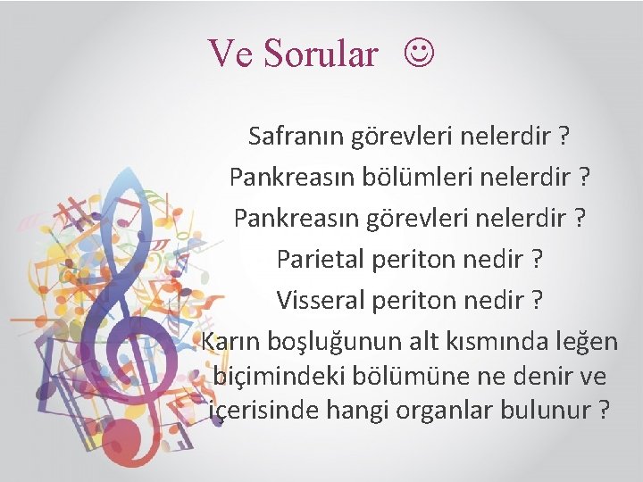 Ve Sorular Safranın görevleri nelerdir ? Pankreasın bölümleri nelerdir ? Pankreasın görevleri nelerdir ?