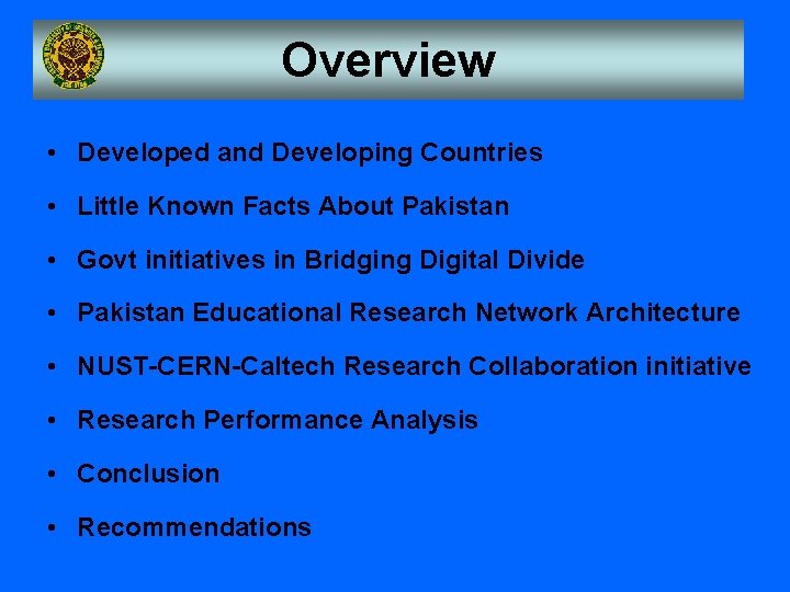 Overview • Developed and Developing Countries • Little Known Facts About Pakistan • Govt Overview • Developed and Developing Countries • Little Known Facts About Pakistan • Govt