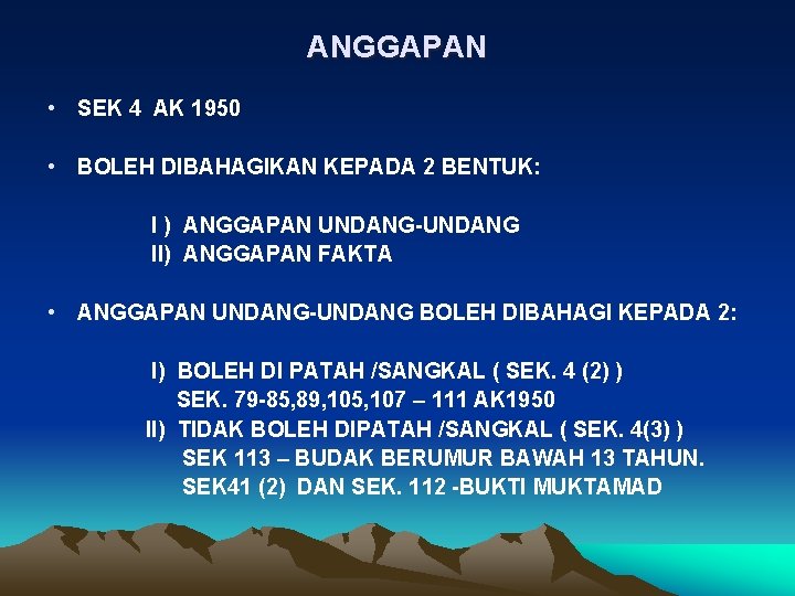 ANGGAPAN • SEK 4 AK 1950 • BOLEH DIBAHAGIKAN KEPADA 2 BENTUK: I )