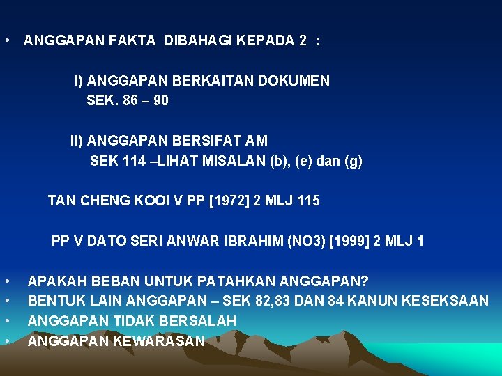  • ANGGAPAN FAKTA DIBAHAGI KEPADA 2 : I) ANGGAPAN BERKAITAN DOKUMEN SEK. 86